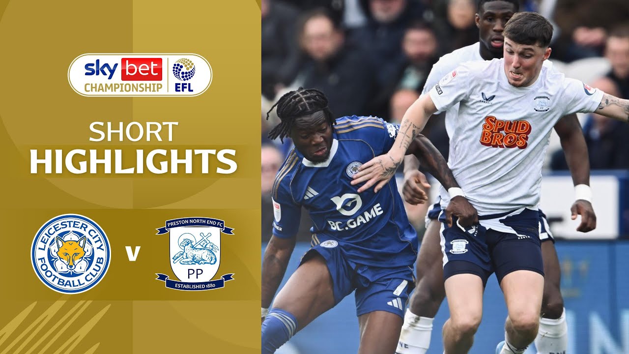 [Highlight] EFL Championship : Leicester City vs Preston North End (03-04-69)