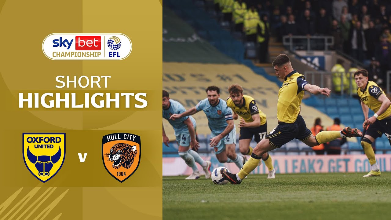 [Highlight] EFL Championship : Oxford United vs Hull City (03-04-69)