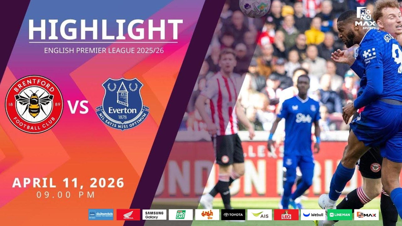[Highlight] PremierLeague : เบรนท์ฟอร์ด vs เอฟเวอร์ตัน (11-04-69)