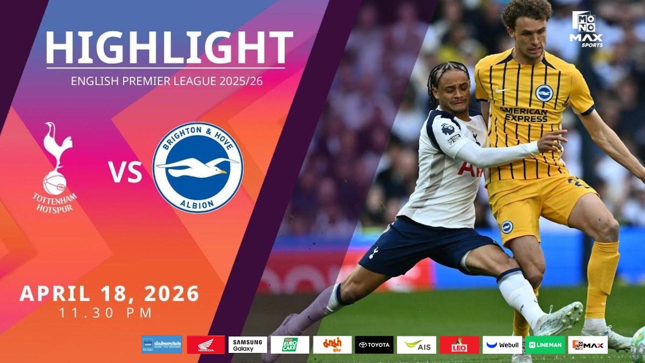 [Highlight] PremierLeague : สเปอร์ส vs ไบรท์ตัน (18-04-69)