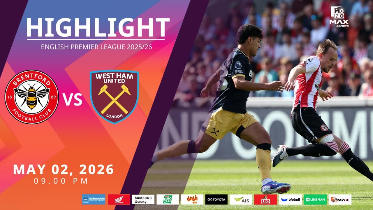 [Highlight] PremierLeague : เบรนท์ฟอร์ด vs เวสต์แฮม (02-05-69)