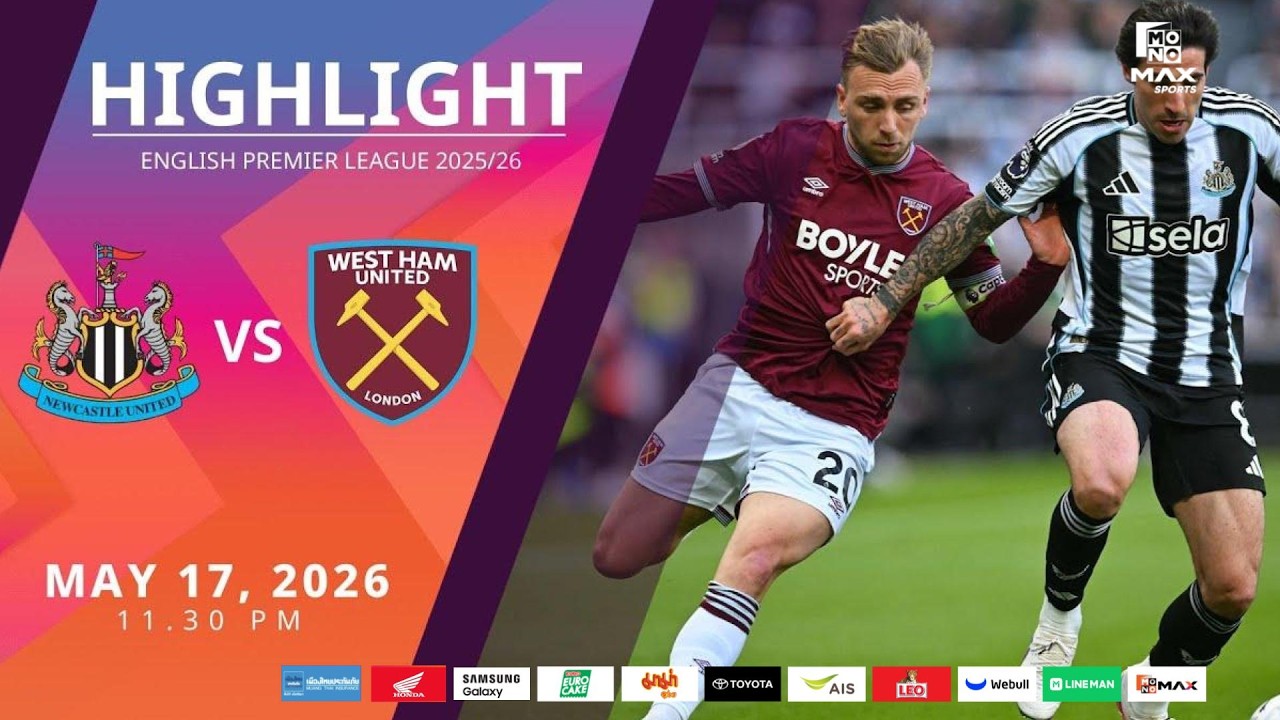 [Highlight] PremierLeague : นิวคาสเซิล vs เวสต์แฮม (17-05-69)